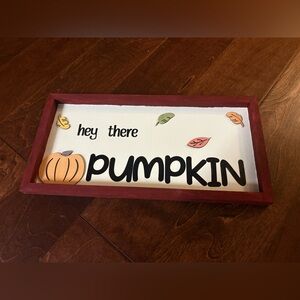 🎄2/$16 Fall “Hey There Pumpkin” Wall Decor